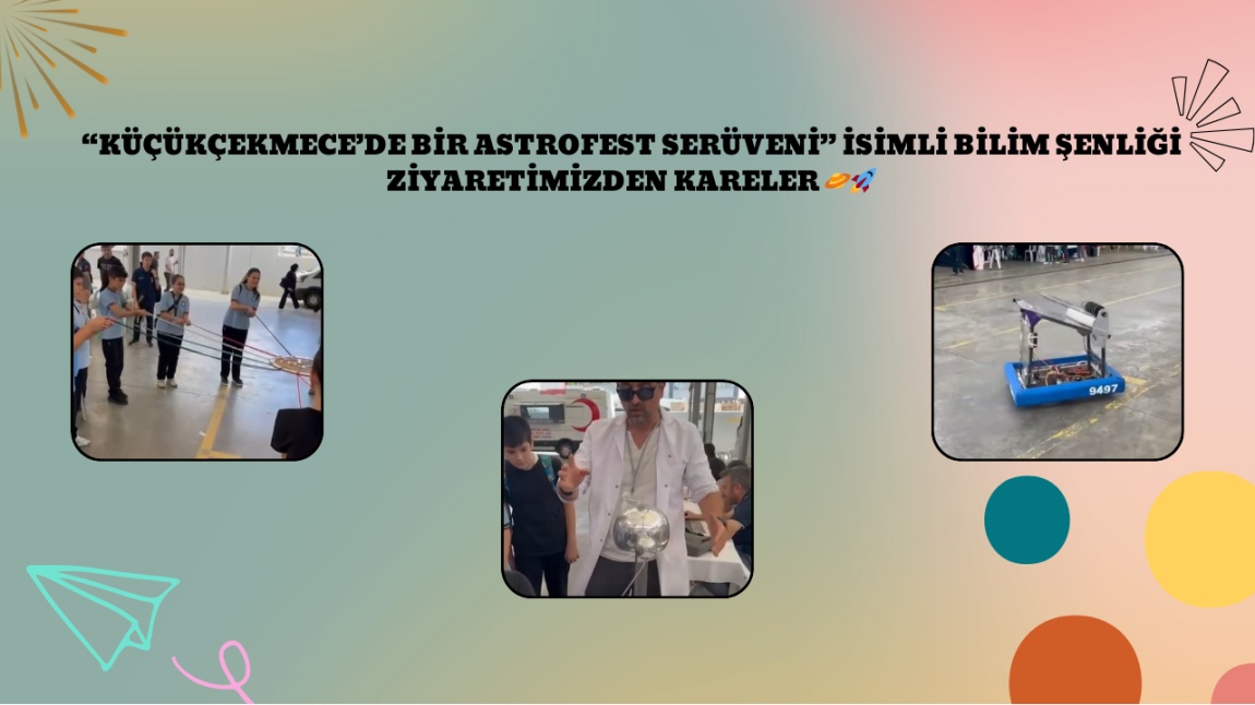 “Küçükçekmece’de Bir Astrofest Serüveni” İsimli Bilim Şenliğinden Kareler 